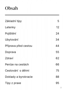 Obsah průvodce s 64 tipy pro cestovatele, který pokrývá témata jako letenky, ubytování, pojištění, doprava a finance na cestách.